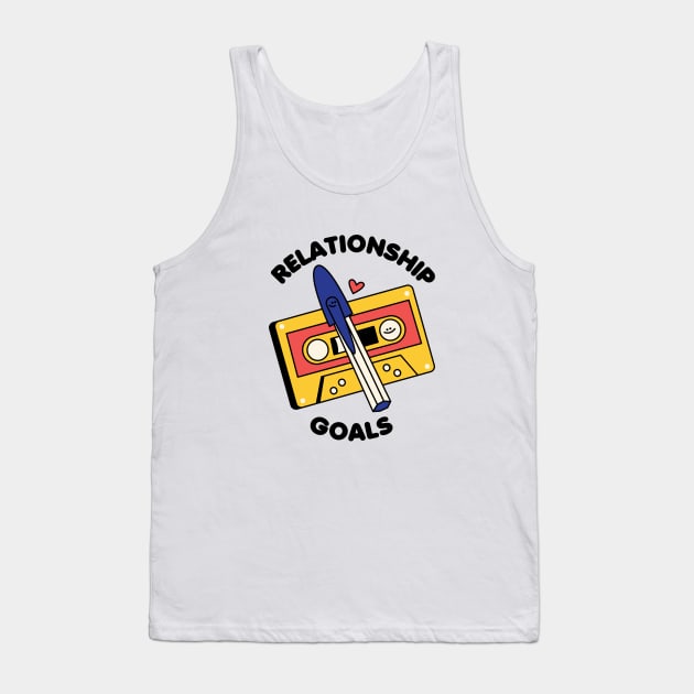 Relationship goals cassette tape and pen Tank Top by Nora Gazzar